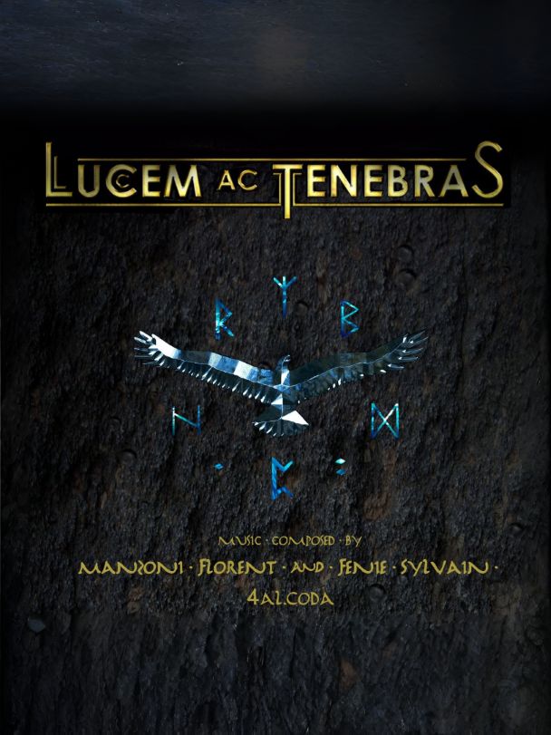 Affiche de Lucem ac Tenebras